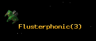 Flusterphonic