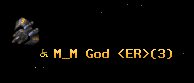 M_M God <ER>