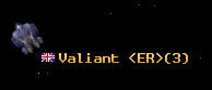 Valiant <ER>