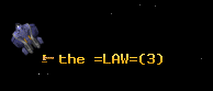 the =LAW=