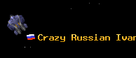 Crazy Russian Ivan