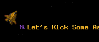 Let's Kick Some Ass