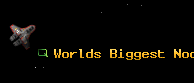 Worlds Biggest Noob