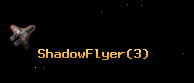 ShadowFlyer