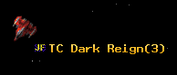 TC Dark Reign