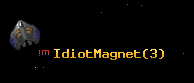 IdiotMagnet