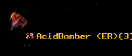 AcidBomber <ER>