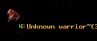 Unknown warrior~