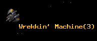 Wrekkin' Machine