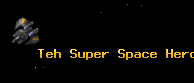 Teh Super Space Hero