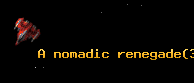 A nomadic renegade