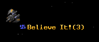 Believe It!