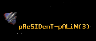 pReSIDenT-pALiN