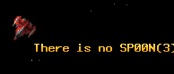 There is no SP00N