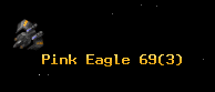 Pink Eagle 69