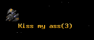 Kiss my ass