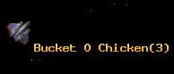 Bucket O Chicken
