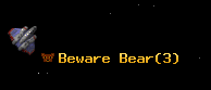 Beware Bear