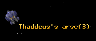 Thaddeus's arse
