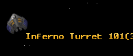 Inferno Turret 101