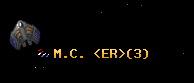 M.C. <ER>