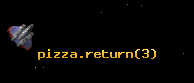 pizza.return