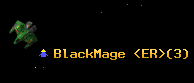 BlackMage <ER>