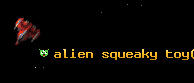 alien squeaky toy