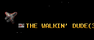 THE WALKIN' DUDE