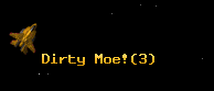 Dirty Moe!