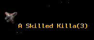 A Skilled Killa