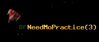 NeedMoPractice