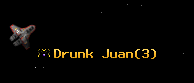Drunk Juan