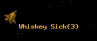 Whiskey Sick