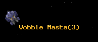 Wobble Masta