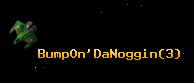BumpOn'DaNoggin