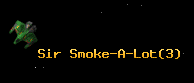 Sir Smoke-A-Lot