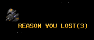 REASON YOU LOST