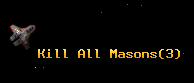 Kill All Masons