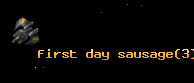 first day sausage