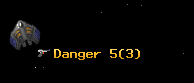 Danger 5