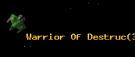 Warrior Of Destruc