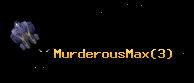 MurderousMax
