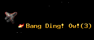 Bang Ding! Ow!