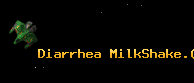 Diarrhea MilkShake.