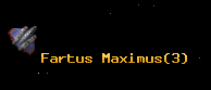 Fartus Maximus