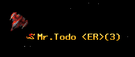Mr.Todo <ER>