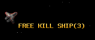 FREE KILL SHIP