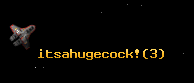 itsahugecock!