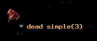 dead simple